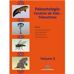 Paleontologia-Cenarios de Vida - Paleoclimas - Volume 5
