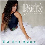 Paula Fernandes um Ser Amor - Cd Sertanejo