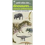 Petit Atlas Des Dinosaures Et Autres Animaux