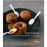 Petit Gâteau e Outros Bolinhos Doces e Cremosos