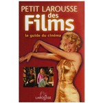 Petit Larousse Des Films 2007