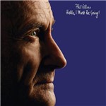 Phil Collins / Hello I Must Be Going - Lp