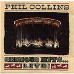 Phil Collins Serious Hits Live - Cd Rock