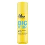Phil Smith Big It Up! Volume Boosting Mousse - Finalizador 200ml