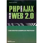 PHP com AJAX na Web 2.0 - com Muitos Exemplos Práticos