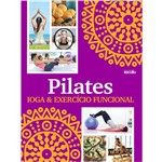 Pilates, Ioga & Exercício Funcional