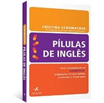Pilulas de Ingles - Gramatica - Alta Books