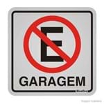 Placa de Alumínio Garagem Proibido Estacionar Preto e Vermelho Sinalize