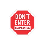 Placa Decorativa - Don't Enter I'm Playing (nova) - Legião Nerd