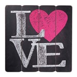 Placa Decorativa Love Coração Rosa Preto em Mdf - 40x40 C
