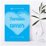 Placa Decorativa MDF Frase Familia Amor Azul 20x30cm