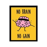 Placa Decorativa - no Brain no Gain - Legião Nerd