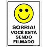 Placa Sinalizadora em Poliestireno "Sorria Você Está Sendo Filmado" - Sinalize