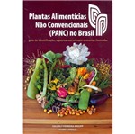 Plantas Alimenticias Nao Convencionais - Panc - no Brasil - Plantarum
