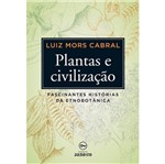 Plantas e Civilizacao - Edicoes de Janeiro