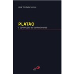 Platão: a Contrução do Conhecimento