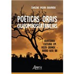 Poéticas Orais Quilombosertanejas: Identidade Cultural em Volta Grande – Barro Alto, BA