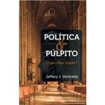 Política e Púlpito