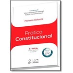 Prática Constitucional - Coleção Prática