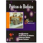 Práticas de Biofísica - Série Didática