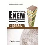 Prepare-se para o ENEM : Geografia com Resolução Discursiva das Questões de 1998 a 2010