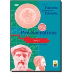 Présocráticos - Aula 5 - Acompanha Dvd - Coleção História Essencial da Filosofia