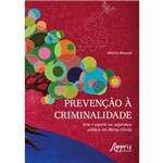 Prevenção à Criminalidade: Arte e Esporte na Segurança Pública em Minas Gerais