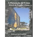 Prevencao do Crime Atraves do Desenho Urbano - Aut Paranaense