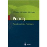 Pricing, Praxis Der Optimalen Preisfindung