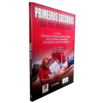 Primeiros Socorros - Guia para Profissionais - Editora dos Editores