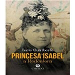Princesa Isabel - a Redentora