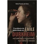 Problema da Objetividade em Emile Durkheim, o