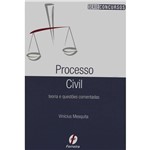 Processo Civil: Teoria e Questões Comentadas - Série Concursos