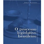 Processo Legislativo Brasileiro, o
