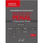 Processo Penal e Execucao Penal - Nucci - Metodo