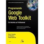 Programando Google Web Toolkit - do Iniciante ao Profissional