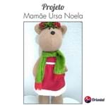 Projeto Mamãe Ursa Noela - Professora Magda