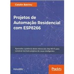 Projetos de Automação Residencial com ESP8266