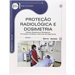 Protecao Radiologica e Dosimetria - Efeitos Geneticos e Biologicos, Princip
