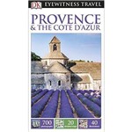 Provence And The Cote D'Azur Eyewitness Travel Guide