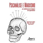 Psicanálise e Marxismo