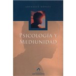 Psicología Y Mediunidad [espanhol]