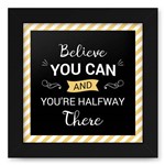 Quadro 20x20 Believe You CAN