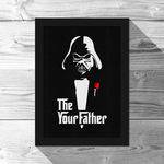 Quadro A4 Geek Side - The Your Father - 21 X 30 Cm