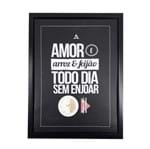 Quadro Decorativo Amor Arroz Feijão 30X40CM - 28095