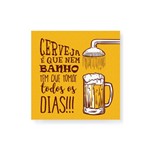 Quadro Decorativo em Tela Canvas Cerveja é que Nem Banho - 20x20cm