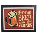 Quadro Decorativo Good Beer With The Friends - 30 X 23 Cm