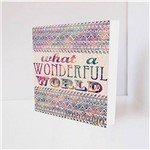 Quadro Decorativo - Wonderful World - Tag 16x16