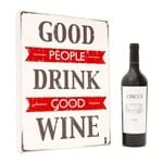 Quadro Good People & Wine + Vinho Tinto Circus 750ml