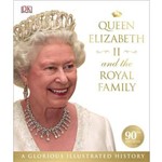 Queen Elizabeth II And The Royal Family